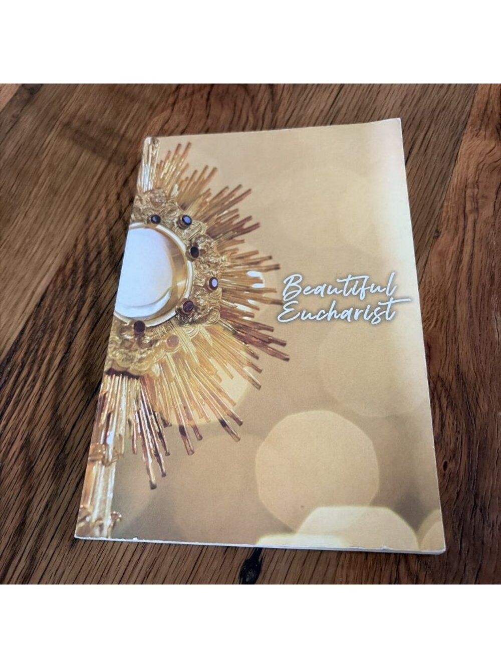 Beautiful Eucharist by Matthew Kelly and Various Paperback Book